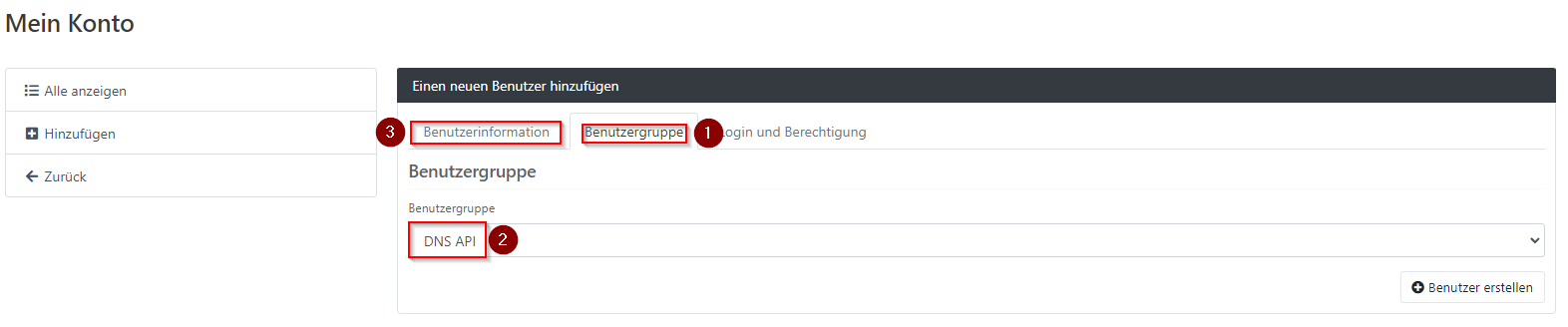 Bild der Nutzererstellung, ausgewählter Tab ist Benutzergruppe. Im Dropdown Benutzergruppe steht DNS API als ausgewählte Gruppe